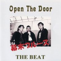 The Beat - Open The Door Bakumatsu Blues