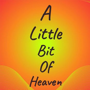Various Artist - A Little Bit Of Heaven