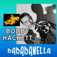 Bobby Hackett - Daradanella