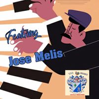 Jose Melis - Featuring Jose Melis