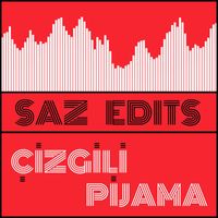 Çizgili Pijama - Saz (Edits)
