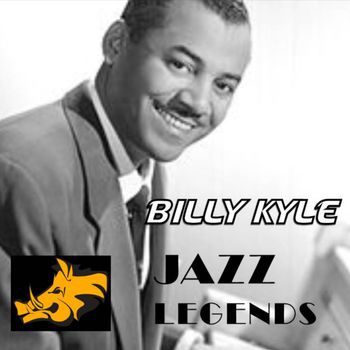 Billy Kyle - Jazz Legends: Billy Kyle