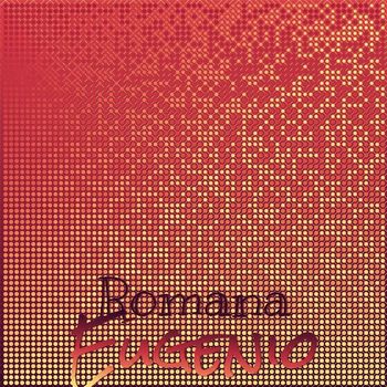 Various Artists - Romana Eugenio