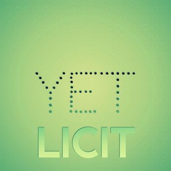 Various Artists - Yet Licit