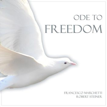 Francesco Marchetti - Ode to Freedom