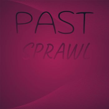 Various Artists - Past Sprawl