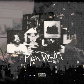 Chi - Man Down (Explicit)