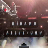 Dinamo - Alley-Oop