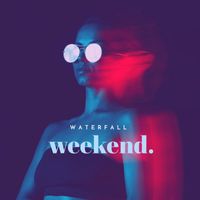 Waterfall - Weekend