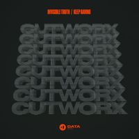 Cutworx - Invisible Truth / Keep Raving