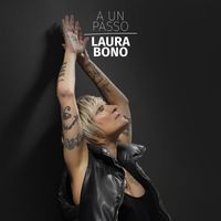 Laura Bono - A un Passo