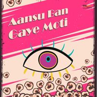 Master Inayat Hussain - Aansu Ban Gaye Moti (Original Motion Picture Soundtrack)