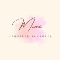 Jennifer Sanabria - Mamá