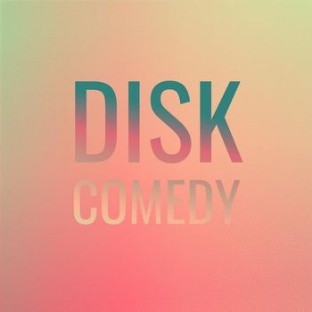 Various Artists - Disk Comedy
