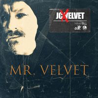 J.C. Velvet - Mr. Velvet