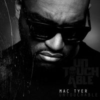 Mac Tyer - Untouchable (Explicit)