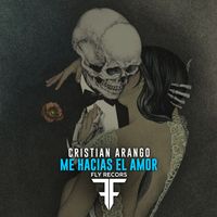 Cristian Arango - Me Hacias El Amor