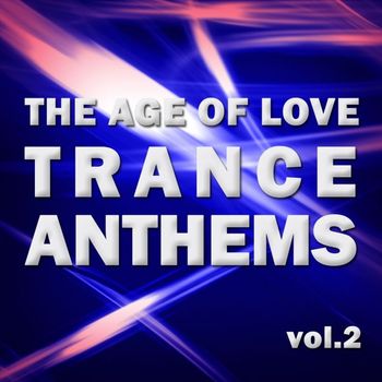 Various Artists - The Age Of Love Trance Anthems vol.2