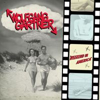 Wolfgang Gartner - Weekend In America (Bonus Track Version)