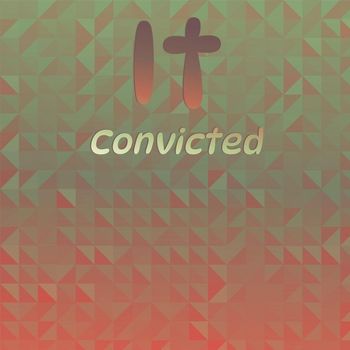 Various Artists - It Convicted