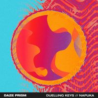 Daze Prism - Duelling Keys / Napuka