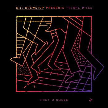 Bill Brewster - Tribal Rites Part 3: House