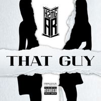 H2MG AR - That Guy (feat. C-Tone) (Explicit)