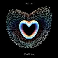 The Subs featuring Jay Brown - Cling To Love (Remixes)