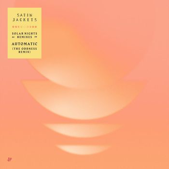 Satin Jackets & Panama - Automatic (The Oddness remix)