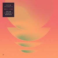 Satin Jackets - Solar Nights - The Remixes