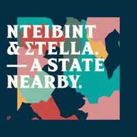 NTEIBINT and Stella - A State Nearby