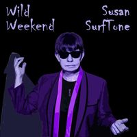 Susan Surftone - Wild Weekend