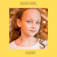 Vadim - Good Girl