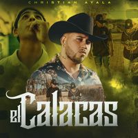 Christian Ayala - El Calacas (Explicit)