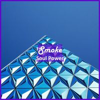 Soul Power - Smoke