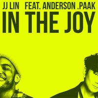 JJ Lin - In The Joy (feat. Anderson .Paak)