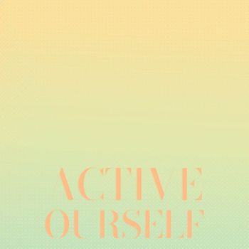 Various Artists - Active Ourself