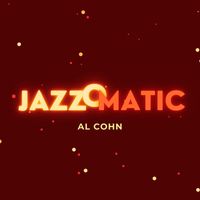 Al Cohn - JazzOmatic (Explicit)
