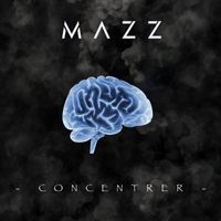 Mazz - Concentrer (Explicit)