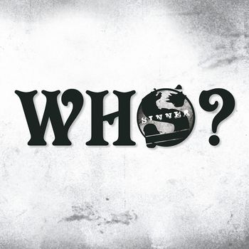 SINNER - Who? (Explicit)