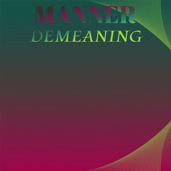 Various Artists - Manner Demeaning