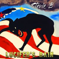 Stevie B - Lucifer's Rain