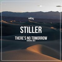 Stiller - There's No Tomorrow