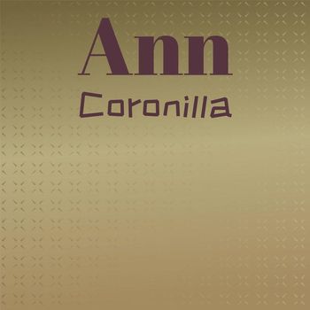Various Artists - Ann Coronilla