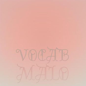 Various Artists - Vocab Malo