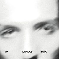 GP - Too Good (Demo Version)