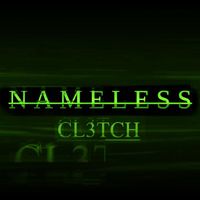 Nameless - Cl3tch