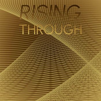 Various Artists - Rising Through