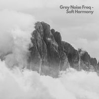 Deep Horizon Waves - Grey Noise Freq - Soft Harmony