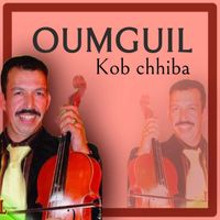Oumguil - Kob chhiba